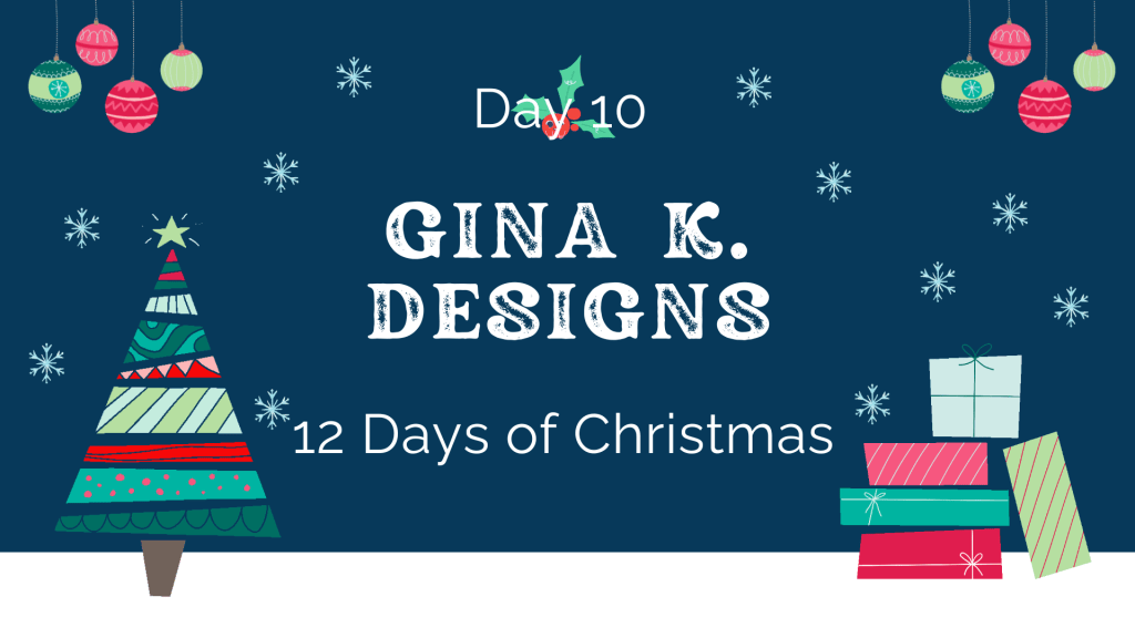 photo of youtube thumbnail for gina k designs 12 days of christmas day 10