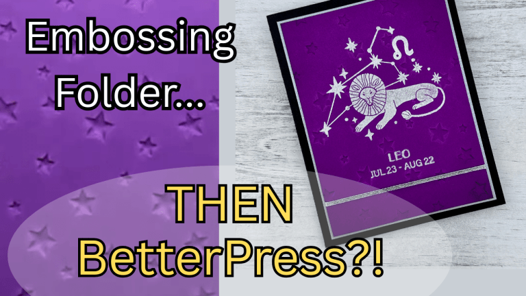 Emboss…then BetterPress??  Using the new Spellbinders Block Print Leo Plate