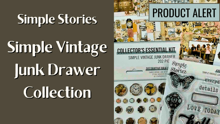 First Look: Simple Stories Simple Vintage Junk Drawer | Unboxing & Collection Tour