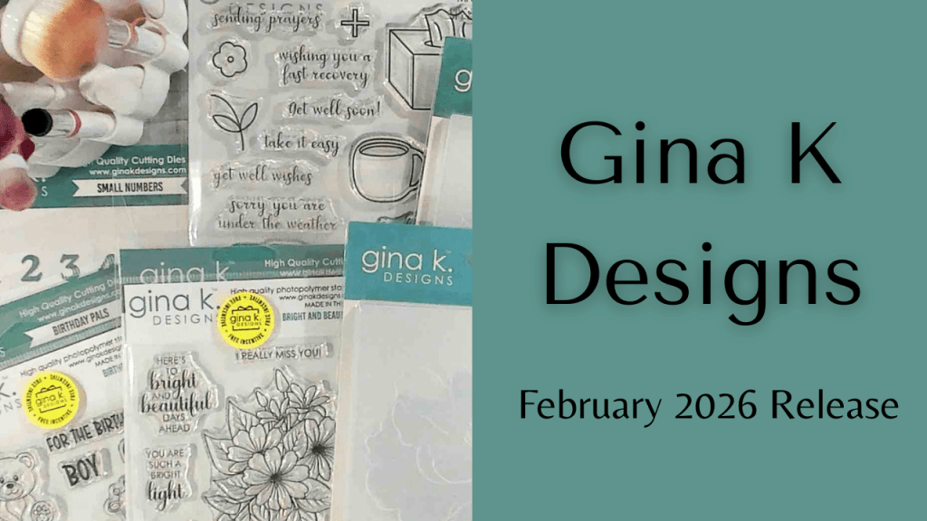 photo of thumbnail for gina k designs february 2026 release
